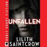 Unfallen, Lilith Saintcrow