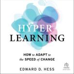 HyperLearning, Edward D. Hess