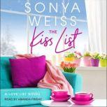 The Kiss List, Sonya Weiss