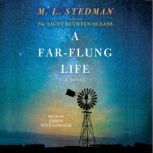 A Farflung Life, M.L. Stedman