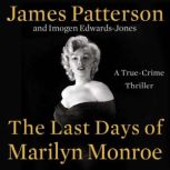The Last Days of Marilyn Monroe, James Patterson