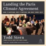 Landing the Paris Climate Agreement, Todd Stern