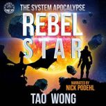 Rebel Star, Tao Wong