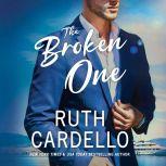 The Broken One, Ruth Cardello