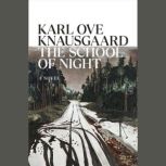 The School of Night, Karl Ove Knausgaard