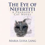 The Eye of Nefertiti, Maria Luisa Lang