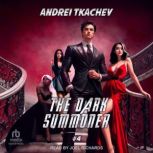 The Dark Summoner 4, Andrei Tkachev