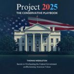Project 2025, Thomas Middleton