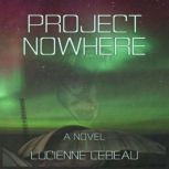 Project Nowhere, Lucienne LeBeau
