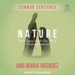 Nature, Ana Maria Vasquez