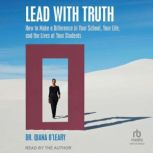 Lead with Truth, Dr. Qiana OLeary