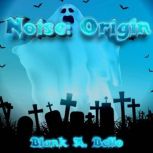 Noise Origin, Blank A. Bello