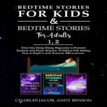 Bedtime Stories for Kids  Bedtime St..., Andy Benson