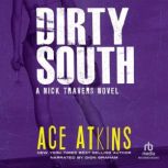 Dirty South, Ace Atkins