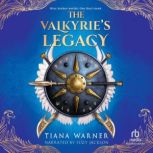 The Valkyries Legacy, Tiana Warner