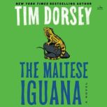 The Maltese Iguana, Tim Dorsey