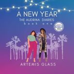 A New Year Book 1 of The Audrina Dia..., Artemis Glass