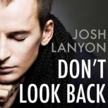 Dont Look Back, Josh Lanyon