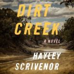 Dirt Creek, Hayley Scrivenor