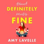 Definitely Fine, Amy Lavelle