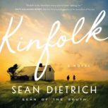 Kinfolk, Sean Dietrich