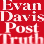 PostTruth, Evan Davis