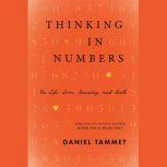 Thinking In Numbers On Life, Love, Meaning, and Math, Daniel Tammet