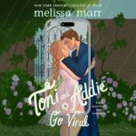 Toni and Addie Go Viral, Melissa Marr