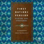 First Nations Version Psalms and Prov..., Terry M. Wildman