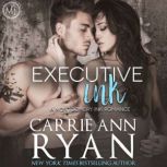 Executive Ink, Carrie Ann Ryan