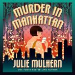 Murder in Manhattan, Julie Mulhern