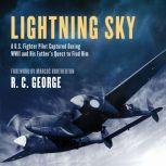 Lightning Sky, R.C. George
