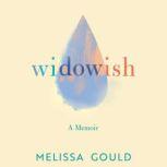 Widowish, Melissa Gould
