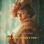 The Gypsy Queens Vow, May Agnes Fleming
