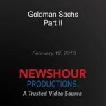 Goldman Sachs Part II, PBS NewsHour