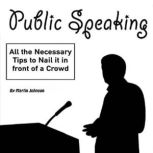 Public Speaking, Martin Johnson