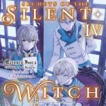 Secrets of the Silent Witch, Vol. 4, Matsuri Isora