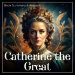 Catherine the Great, Robert K. Massie