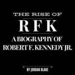 The Rise of RFK, Jordan Blake