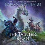 The Tainted Khan, Taran Matharu