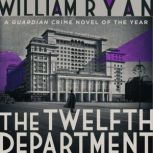 The Twelfth Department, William Ryan
