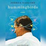 Hummingbirds, Joshua Gaylord