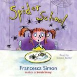 Spider School, Francesca Simon
