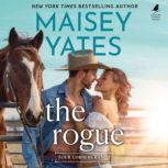The Rogue, Maisey Yates