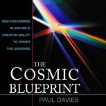 The Cosmic Blueprint, Paul Davies