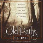 Old Paths, J. C. Ryle