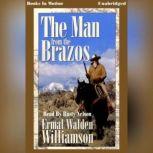 The Man From the Brazos, Ermal Walden Williamson