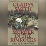 Murder In The Rimrocks, Gladys Smith