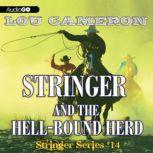 Stringer and the HellBound Herd, Lou Cameron