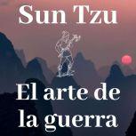 El arte de la guerra version complet..., Sun Tzu